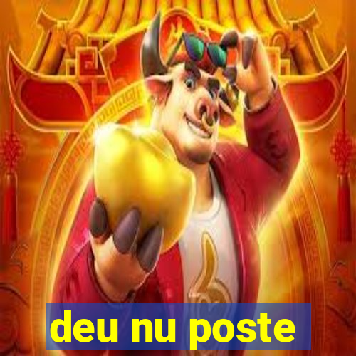 deu nu poste